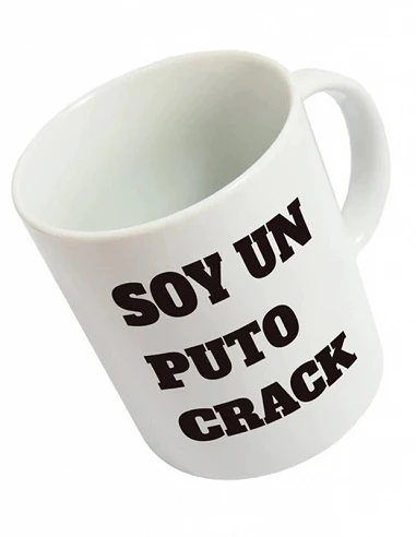 Taza "Soy un Puto Crack" 320 ml...